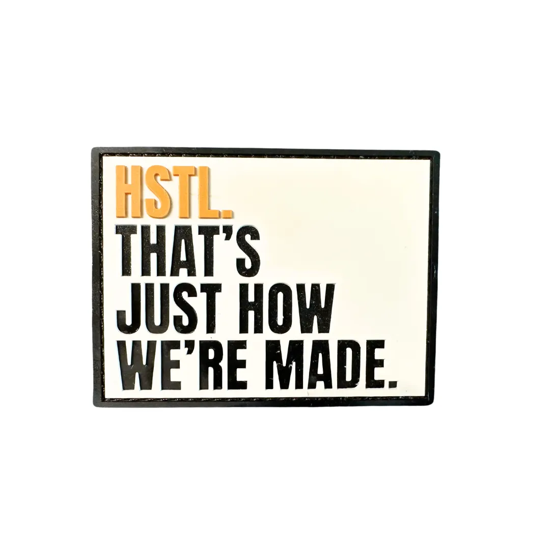 HSTL. How We're Made Patch