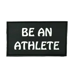 Velcro Patch "Be An Athlete"