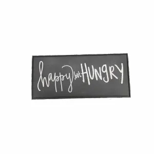 Velcro Patch "Happy but Hungry"